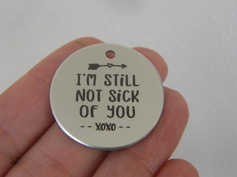 1 I'm still not sick of you stainless steel pendant JS1-37