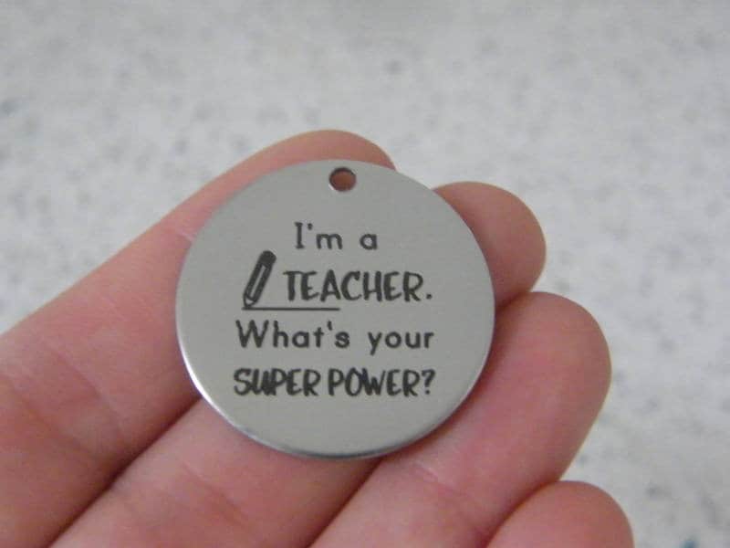 1 I'm a teacher what's your superpower ? stainless steel pendant JS3-36