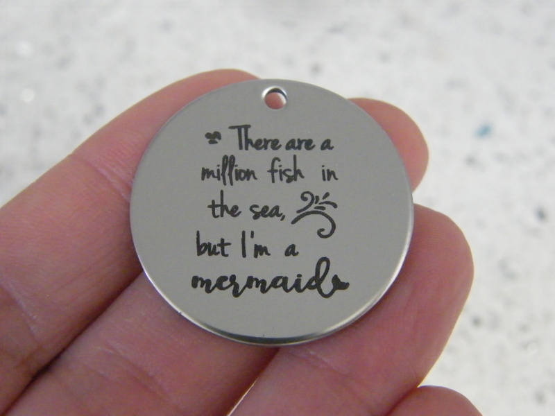 1 There are a million fish in the sea, but I'm a mermaid stainless steel pendant JS4-9