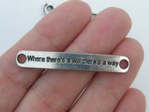 12 Where there&#39;s a will there&#39;s a way connector charms antique silver tone M292