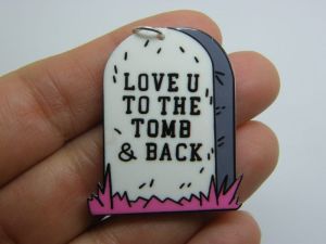 4 Tombstone grave stone love you to the tomb and back Halloween pendants white acrylic HC303